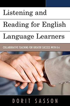 portada Listening and Reading for English Language Learners: Collaborative Teaching for Greater Success With k-6 (en Inglés)