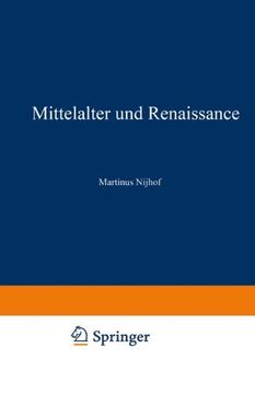 portada Mittelalter und Renaissance II: Religiöse und Humanitische Strömungen, Literatur, Künste und Wissenschaften (German Edition)
