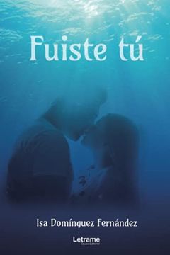 portada Fuiste tú (in Spanish)