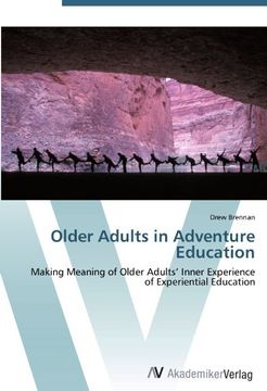 portada Older Adults in Adventure Education: Making Meaning of Older Adults' Inner Experience of Experiential Education