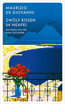 portada Zwölf Rosen in Neapel: Der Erste Fall für Mina Settembre (Ein Fall für Mina Settembre) (in German)