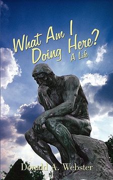 portada what am i doing here?: a life (in English)