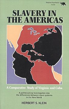 portada slavery in the americas: a comparative study of virginia and cuba (in English)