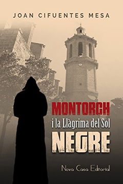 portada Montorch i la Llàgrima del sol Negre (en Catalá)
