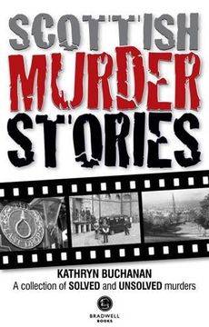portada Scottish Murder Stories: A Selecetion of Solved and Unsolved Murders (en Inglés)