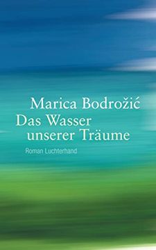 portada Das Wasser Unserer Träume: Roman (in German)