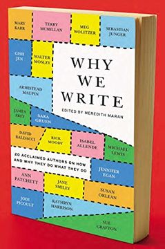 portada Why we Write: 20 Acclaimed Authors on how and why They do What They do (en Inglés)