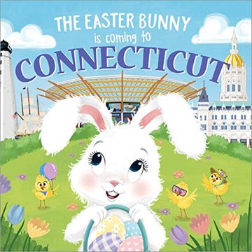portada The Easter Bunny is Coming to Connecticut (en Inglés)