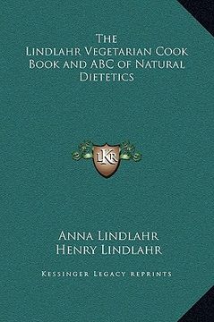 portada the lindlahr vegetarian cook book and abc of natural dietetics (en Inglés)