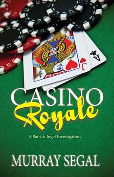portada Casino Royale: A Patrick Ingel Investigation #1