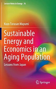 portada Sustainable Energy and Economics in an Aging Population: Lessons From Japan (Lecture Notes in Energy) (in English)