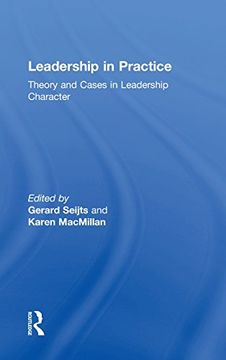 portada Leadership in Practice: Theory and Cases in Leadership Character