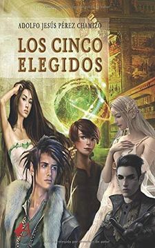 portada Los Cinco Elegidos (in Spanish)