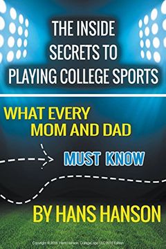 portada The Inside Secrets to Playing College Sports