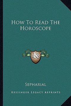 portada how to read the horoscope (en Inglés)