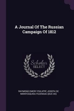 portada A Journal Of The Russian Campaign Of 1812