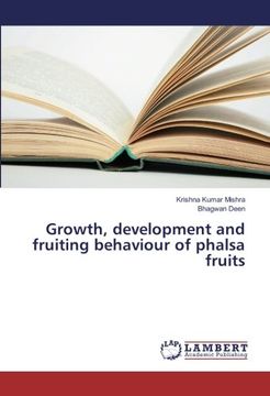 portada Growth, development and fruiting behaviour of phalsa fruits