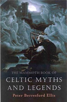 portada The Mammoth Book of Celtic Myths and Legends (Mammoth Books) (in English)