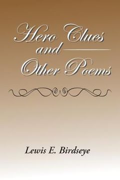 portada Hero Clues and Other Poems (en Inglés)