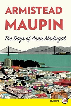 portada The Days of Anna Madrigal (Tales of the City) (in English)