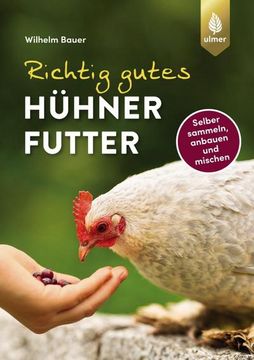 portada Richtig Gutes Hühnerfutter (en Alemán)