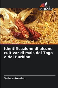 portada Identificazione di alcune cultivar di mais del Togo e del Burkina (en Italiano)