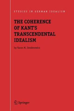portada the coherence of kant's transcendental idealism (en Inglés)
