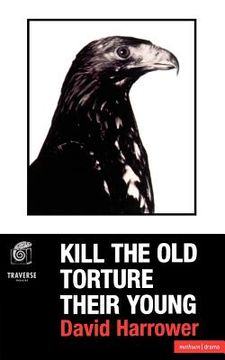 portada kill the old torture their young (in English)
