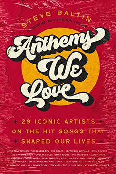 portada Anthems we Love: 29 Iconic Artists on the hit Songs That Shaped our Lives (in English)