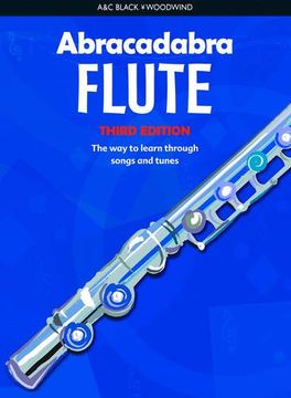 portada Abracadabra Flute: Pupil s Book: The Way To Learn Through Songs And Tunes (abracadabra Woodwind) (en Inglés)