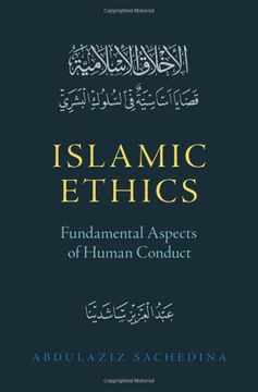 portada Islamic Ethics: Fundamental Aspects of Human Conduct (in English)