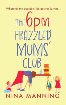 portada The 6pm Frazzled Mums' Club (en Inglés)