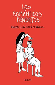 portada Los Románticos Pendejos / Stupid Romantics