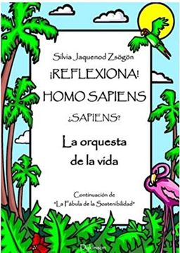portada Reflexiona! Homo Sapiens. Sapiens. La Orquesta de la Vida (in Spanish)
