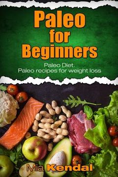 portada Paleo for Beginners. Paleo Diet. Paleo recipes for weight loss.