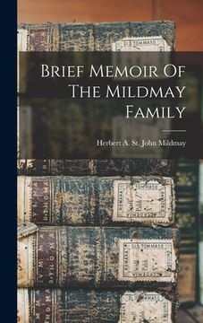 portada Brief Memoir Of The Mildmay Family (en Inglés)