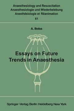 portada essays on future trends in anaesthesia (en Inglés)