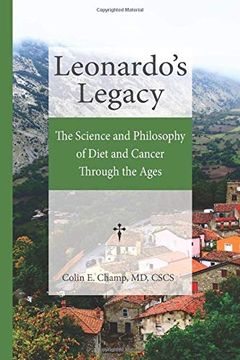 portada Leonardo'S Legacy: The Science and Philosophy of Diet and Cancer Through the Ages 