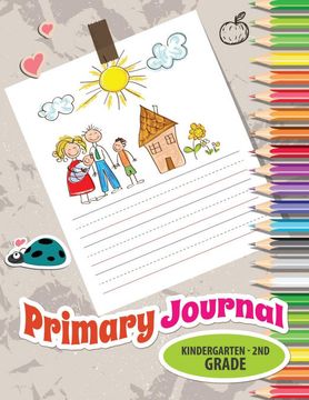 portada Primary Journal, Kindergarten - 2nd Grade (in English)