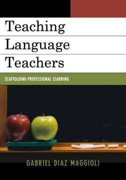 portada Teaching Language Teachers: Scaffolding Professional Learning (en Inglés)