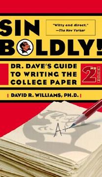 portada Sin Boldly! Dr. Dave's Guide to Writing the College Paper (in English)