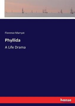 portada Phyllida: A Life Drama (en Inglés)