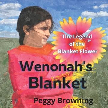 portada Wenonah's Blanket: The Story of the Blanket Flower (en Inglés)