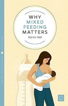 portada Why Mixed Feeding Matters (en Inglés)