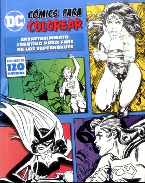 portada Dc Comics Para Colorear: Mujer Maravilla y Bati Chica (in Spanish)