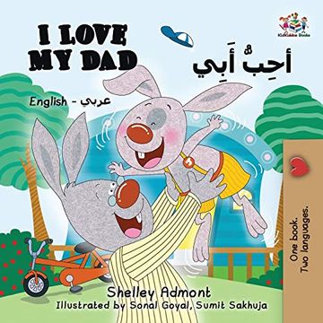 portada I Love my dad (English Arabic Bilingual Book): Arabic Bilingual Children'S Book (English Arabic Bilingual Collection) (en Árabe)