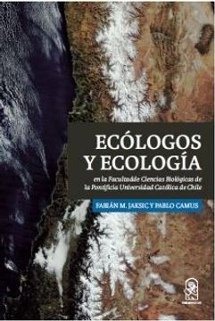 portada Ecologos y Ecologia en la Facultad de Ciencias Biologicas de la puc