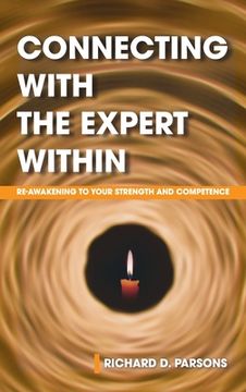 portada Connecting with the Expert Within: Re-Awakening to Your Strength and Competence