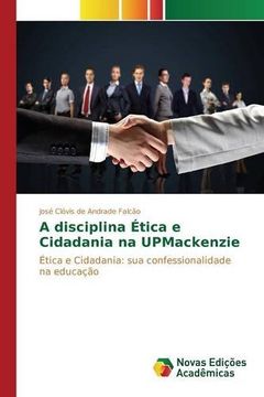portada A disciplina Ética e Cidadania na UPMackenzie (Portuguese Edition)