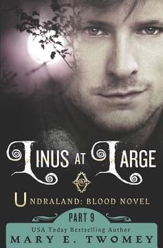 portada Linus at Large: An Undraland Blood Novel (en Inglés)